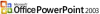 Microsoft Office PowerPoint 2003