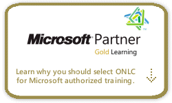 Microsoft authorized training classes at ONLC - a Microsoft Gold Certified Partner for Learning Solutions