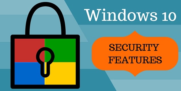 Learn about Windows 10 Security Features - ONLC